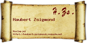 Haubert Zsigmond névjegykártya
